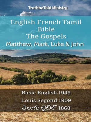 cover image of English French Tamil Bible--The Gospels--Matthew, Mark, Luke & John